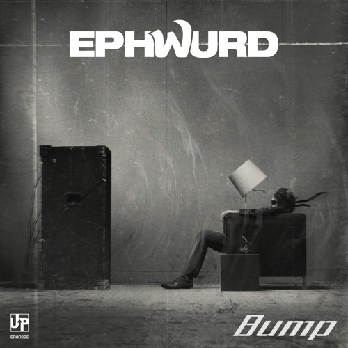 Ephwurd - Bump