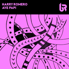 Premiere: Harry Romero - Aye Papi [Bambossa Records]
