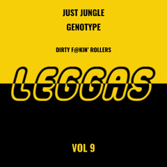 Just Jungle / Genotype - Leggas Vol 9