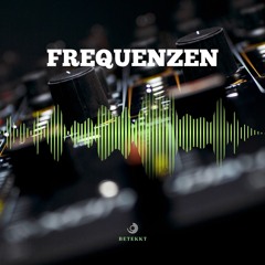FREQUENZEN