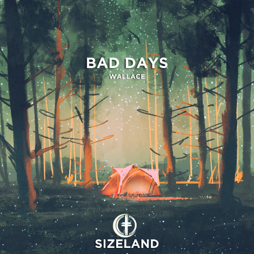 Wallace - Bad Days