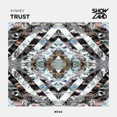 Syskey - Trust (Extended Mix)