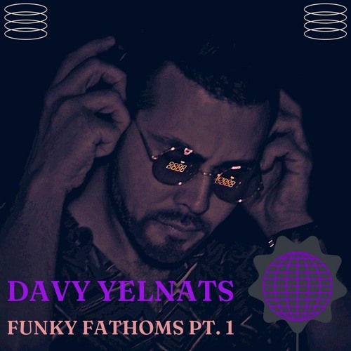 Funky Fathoms: Pt. 1