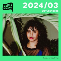 Podcast 2024/03 | WeTurnToRed | hosted by Todh Teri