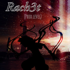 Ratch3t (Prod.Level)