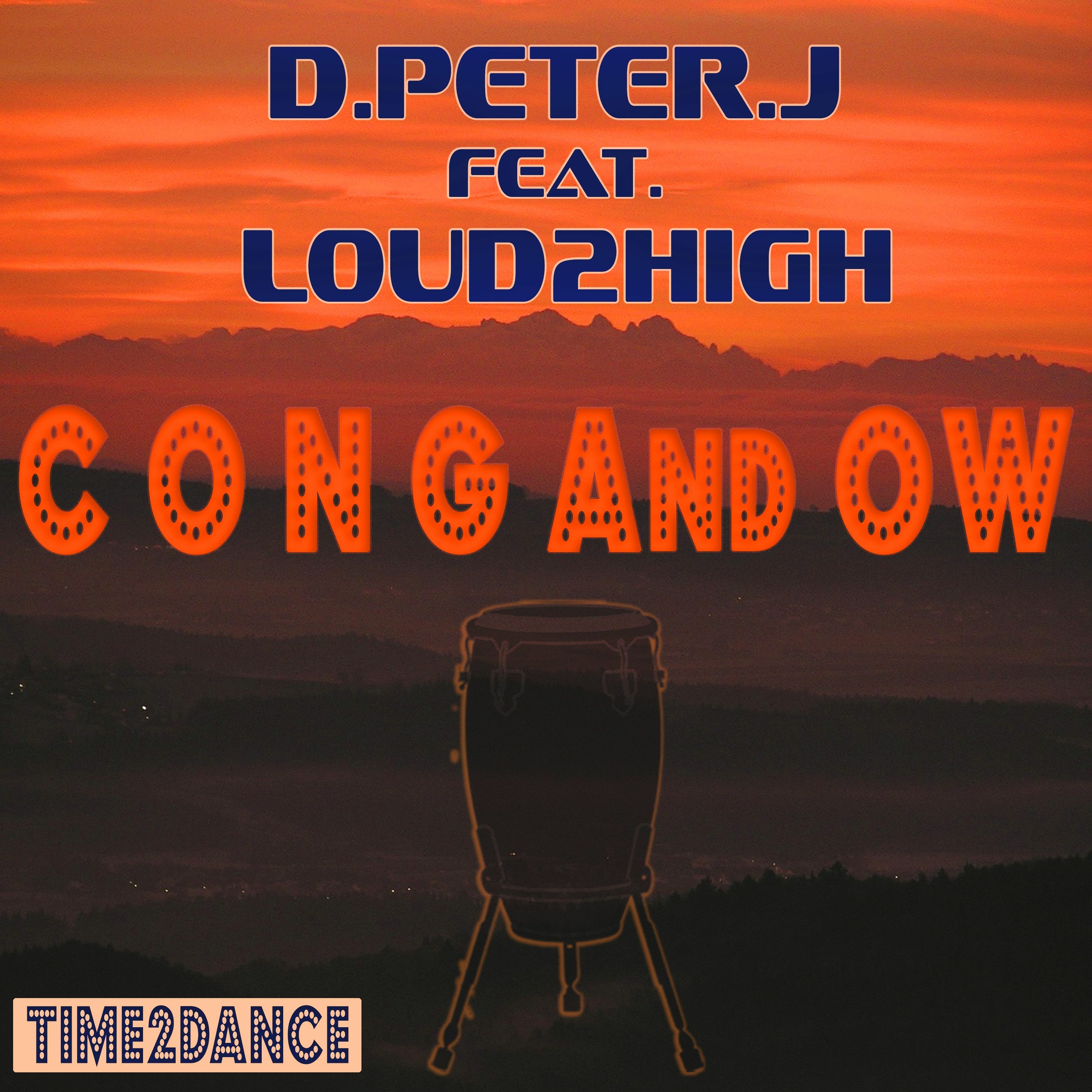 D.Peter.J ft Loud2High - "CongAndOW" (original mix) episode artwork