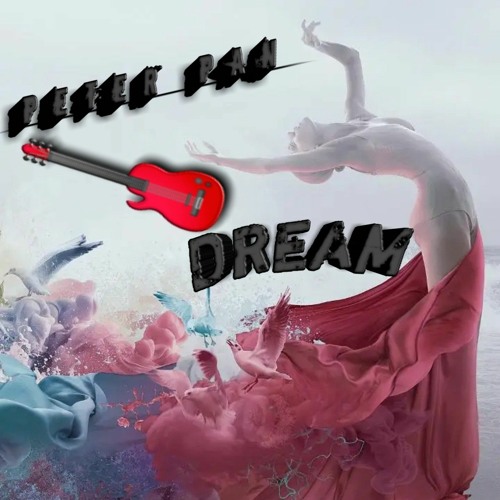 Stream Dream by PETER PAN | Listen online for free on SoundCloud