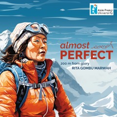 200 Meters From Glory - Rita Gombu Marwah on Mount Everest