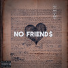 Download Video: NO FRIEND$