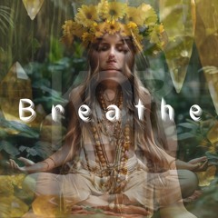 Breathe