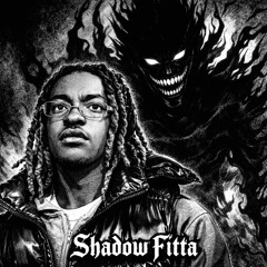 Shaddow fittta
