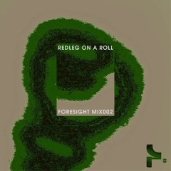 Redleg on a Roll | FORESIGHT MIX002