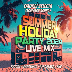 Summer Holiday Party Live Mix 2024 (reggae, dancehall, afrobeats, RnB, hip-hop)