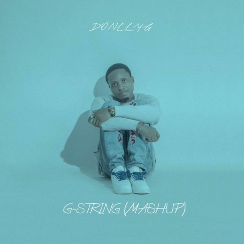 Donlly G - G-String (Mashup)