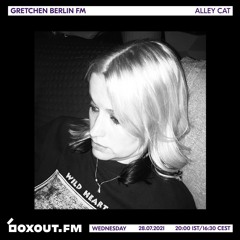ALLEY CAT DNB MIXX FOR GRETCHEN CLUB BERLIN FM / BOXFM JULY 2021 1