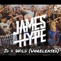 James Hype - Wild (Unreleased)