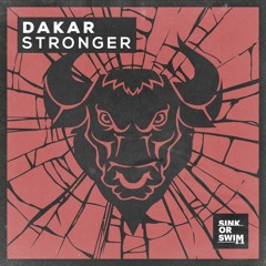Dakar - Stronger [OUT NOW]
