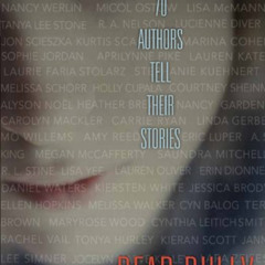 Get KINDLE 📜 Dear Bully: Seventy Authors Tell Their Stories: 70 Authors Tell Their S