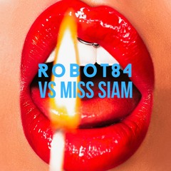 ROBOT84 Vs Miss Siam (Buy Robot84 Promo Vol. 2 12" from Juno Records)