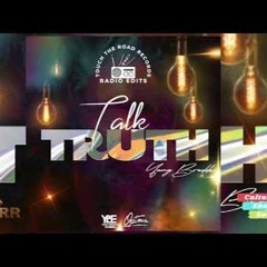 Yung Bredda - Talk Truth (DJ KiddFrost Clean Edit)