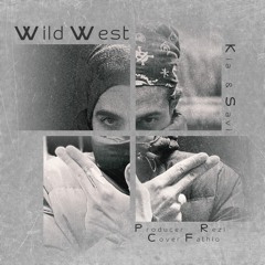 Wild WEST (Feat : Savi)