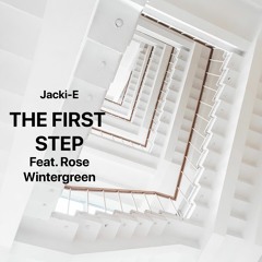 Jacki-E - The First Step ft Rose Wintergreen