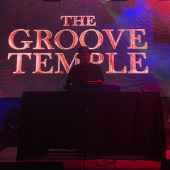 The Groove Temple After Set 30-08-25