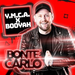 Y.M.C.A. X Booyah (Bonte Carlo Festival Mashup)* DOWNLOAD FOR UNFILTERED VERSION *