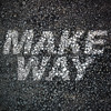 Make Way Make Way