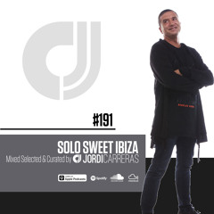 SOLO SWEET IBIZA - Mixed, selected & curated by Jordi Carreras