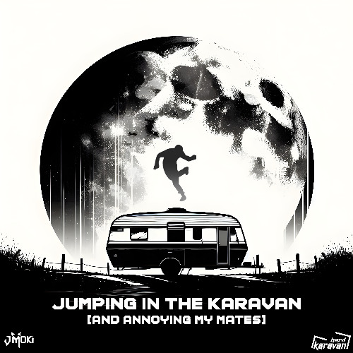 JMoki - Jumping In The Karavan (And Annoying My Mates) [HKRV-037]