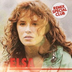 Elsa / Quelque Chose Dans Mon Coeur [1987 Reload Remix 2023]