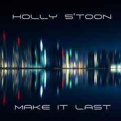Make It Last