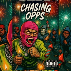 chasing opps with fireworks (prodbyjxny!)