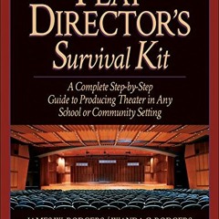 [VIEW] EPUB KINDLE PDF EBOOK Play Director's Survival Kit: A Complete Step-by-Step Gu