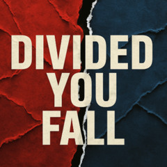 Divided You Fall