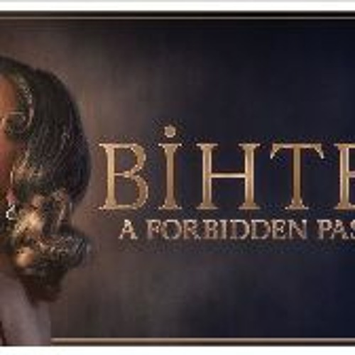 Stream Bihter A Forbidden Passion 2023 FullMovie MP4 720p