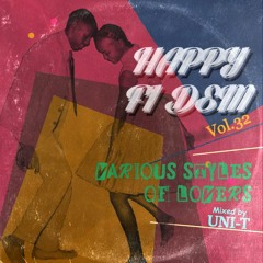 Happy Fi Dem vol.32  "Various Styles Of Lovers" mixed by Uni-T