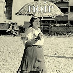 VIEW [EBOOK EPUB KINDLE PDF] Beirut Noir (Akashic Noir) by  Iman Humaydan,Zena El Khalil,Rawi Hage,M