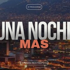 UNA NOCHE MAS GUARACHA(MP3_160K).mp3
