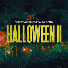 Halloween II Theme (Christian Cinquepalmi Remix) - John Carpenter, Alan Howarth