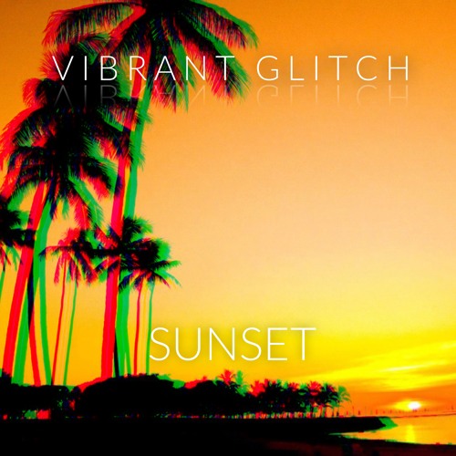 Stream Sunset (80s) by Vibrant Glitch | Listen online for free on SoundCloud Sunset (80s)