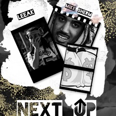 Next Up ( ft Mike Sherm)