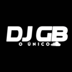 AQUECIMENTO TERRÍVEL [DJ GB O UNICO] #PegaNunca