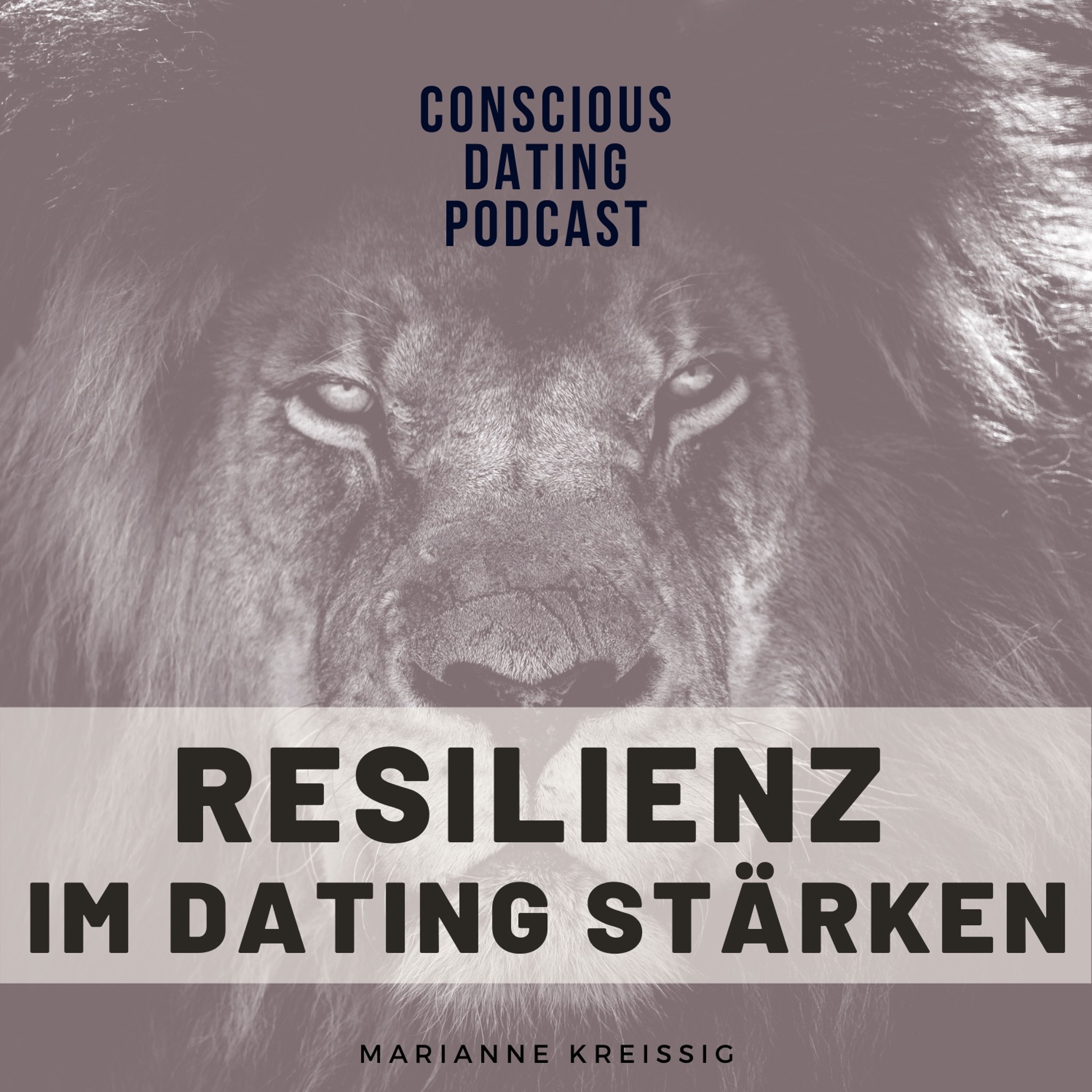 #53 Resilienz im Dating stärken