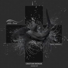 PREMIERE: Cristian Monak - Paroxismo (Original Mix) [ebb+flow Records]
