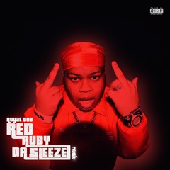 #RedRubyDaSleeze REMIX