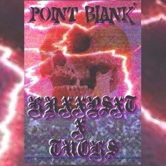 KRXXP$XT X TUCKS - POINT BLANK' [prod. $mokeGod]