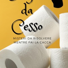Read Enigmi da Cesso: Misteri da risolvere mentre fai la cacca (Italian Edition)