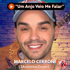 Um Anjo Veio Me Falar - Marcelo Cerrone